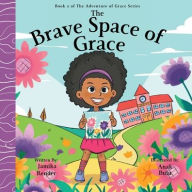 Title: The Brave Space of Grace, Author: Jamika Render