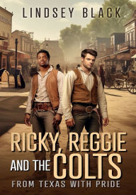 Title: From Texas With Pride: Ricky, Reggie, and the Colts, Author: Lindsey Black