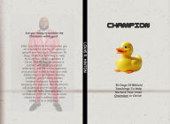 Title: Champion: 30 Days Of Biblical Teaching To Help Nurture Your Inner Champion In Christ !, Author: Louis Hinton