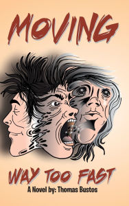 Title: Moving Way too Fast, Author: Denis Proulx