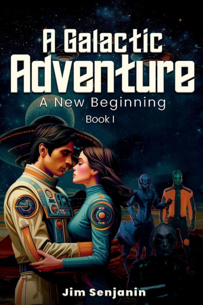 A Galactic Adventure: New Beginning: