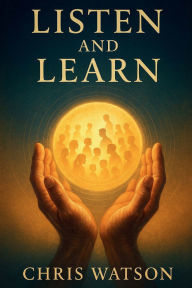 Title: Listen and Learn, Author: Chris Watson