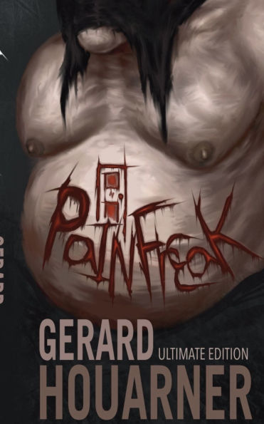 Painfreak: Ultimate Edition: