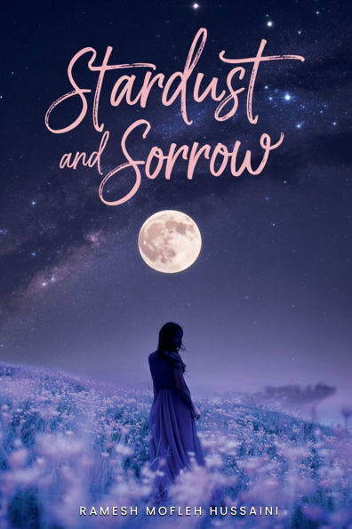 Stardust and Sorrow