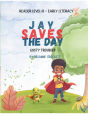 Jay Saves the Day: Gusty Troubles