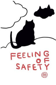 Title: Feeling of Safety, Author: Ben Riazi