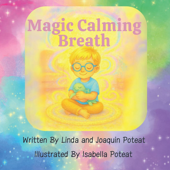Magic Calming Breath
