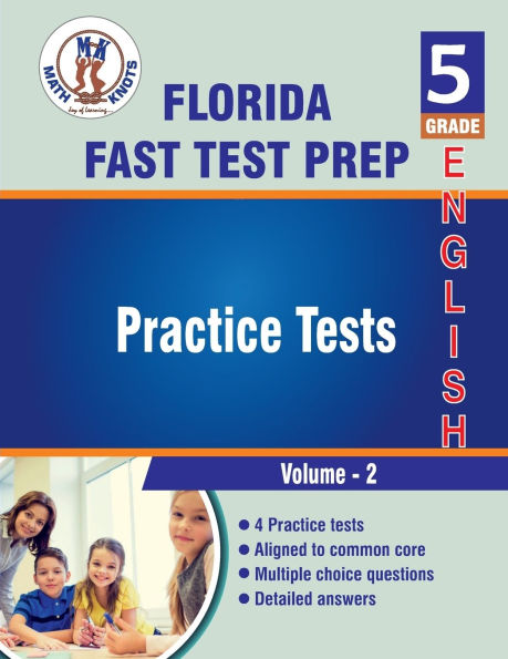 Florida Standards Assessment (FSA) , 5th Grade ELA Practice Tests ,Volume 2