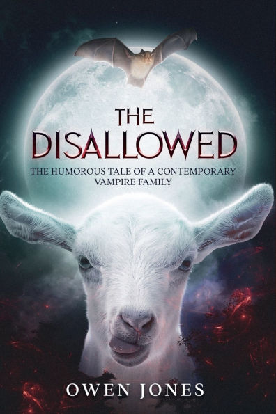 The Disallowed: Humorous Tale of a Contemporary Vampire Family