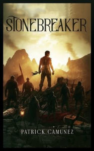 Title: Stonebreaker, Author: Patrick Camuñez