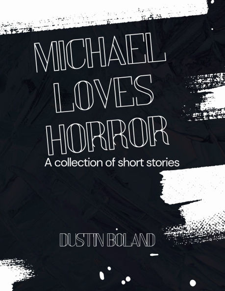 Michael Loves Horror