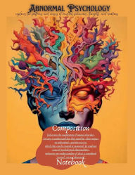 Title: Abnormal Psychology Composition Book: Take Care of Your Mind, Author: Penelope Scribblez