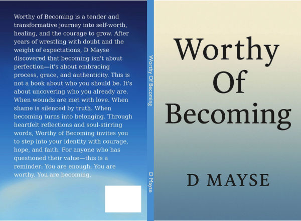 Worthy Of Becoming