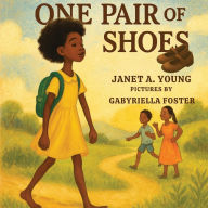 Title: One Pair of Shoes, Author: Gabyriella Foster