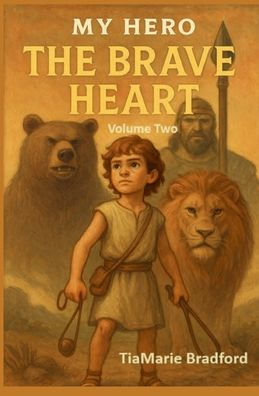 My Hero: The Brave Heart: