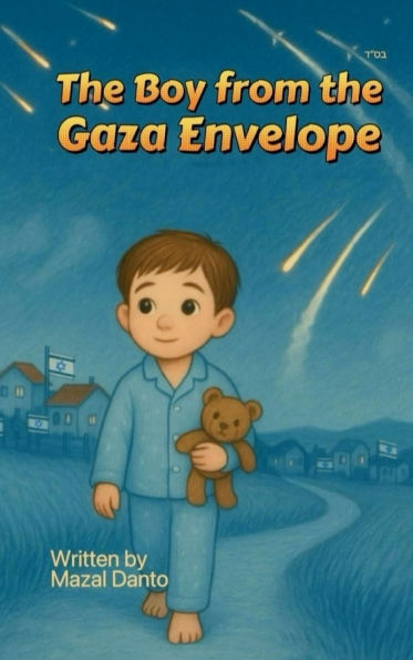 The Boy from the Gaza Envelope