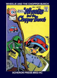 Title: Wheelie and the Chopper Bunch Hardcover Standard Color, Author: Brian Muehl