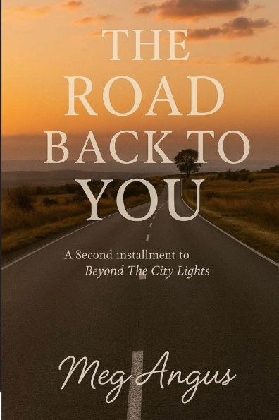 The Road Back to You