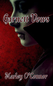 Title: Garnett Vows, Author: Marley O'connor