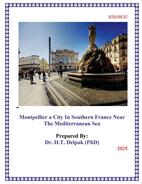 Montpellier a City In Southern France Near The Mediterranean Sea