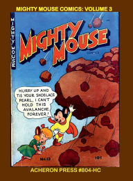 Title: Mighty Mouse Comics Volume 3 Hardcover Standard Color, Author: Brian Muehl