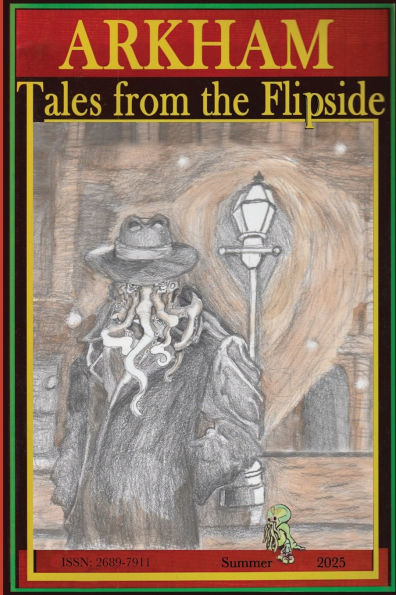 Arkham: Tales from the Flipside: Summer 2025