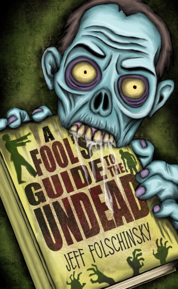 A Fool's Guide to the Undead