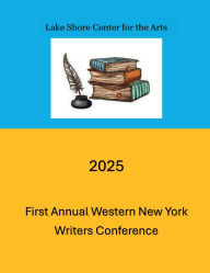 Title: First Annual Western NY Writers Conference, Author: Mary Ellen Humphrey