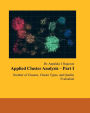 Applied Cluster Analysis - Part I: Number of Clusters, Cluster Types, and Quality Evaluation