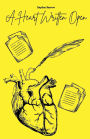 A Heart Written Open