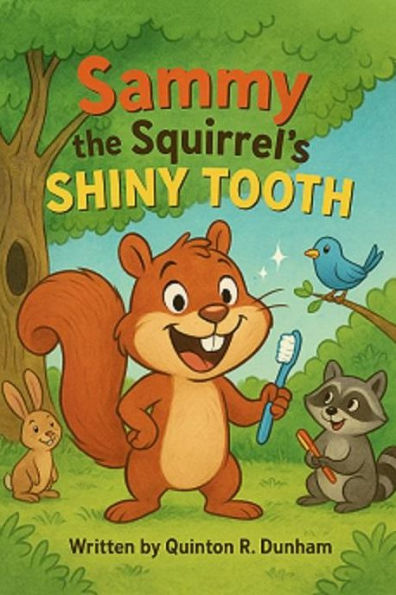 Sammy the Squirrel's Shiny Tooth