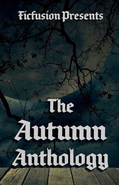 The Autumn Anthology