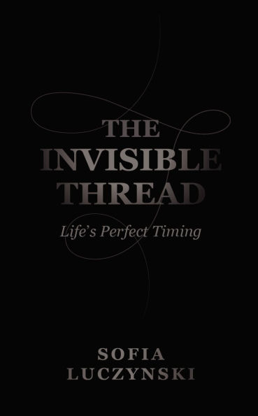 The Invisible Thread: Life's Perfect Timing: