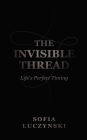 The Invisible Thread: Life's Perfect Timing: