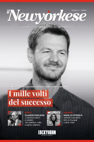 Title: ilNewyorkese - Numero 11: I mille volti del successo, Author: Luckyhorn