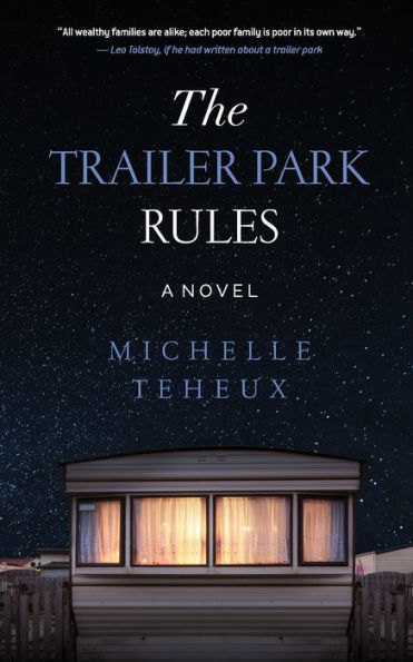 The Trailer Park Rules