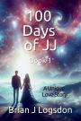 100 Days of JJ, Book 1: A Unique Love Story