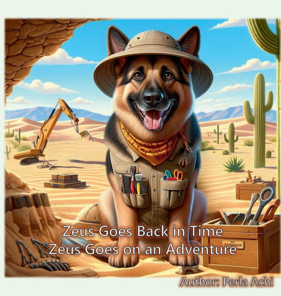 Zeus Goes Back in Time: Zeus Goes on an Adventure