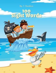 Title: 100 Sight Words, Author: T. Hamilton