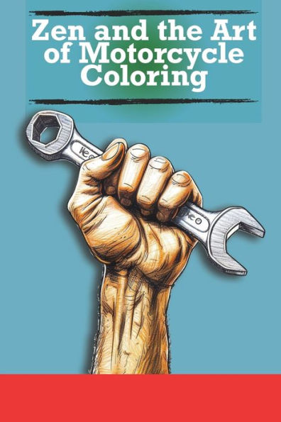 Zen and the Art of Motorcycle Coloring