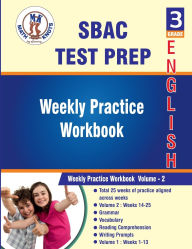 Title: SBAC , 3rd Grade ELA Test Prep: Weekly Practice Work Book , Volume 2, Author: Math-knots