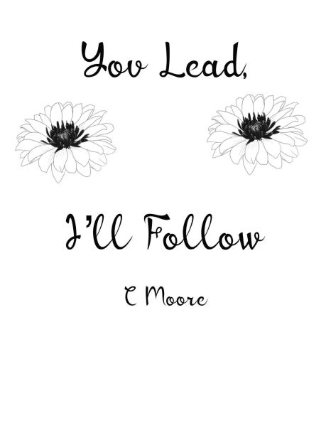 You Lead, I'll Follow