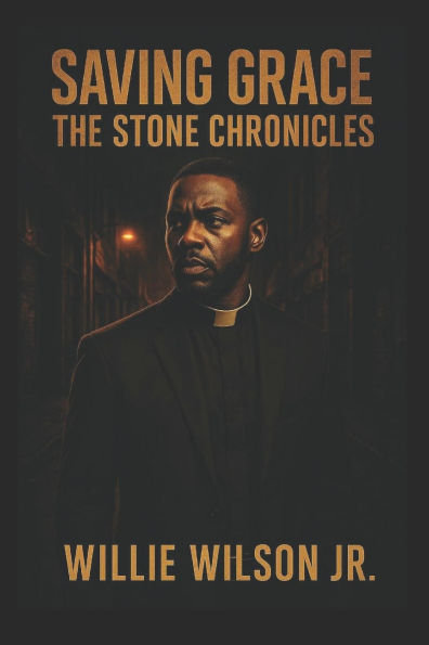 Saving Grace: The Stone Chronicles