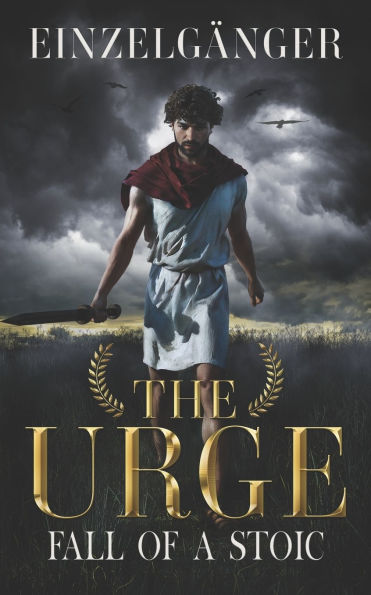 The Urge: Fall of a Stoic
