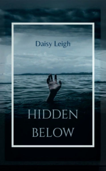 Hidden Below