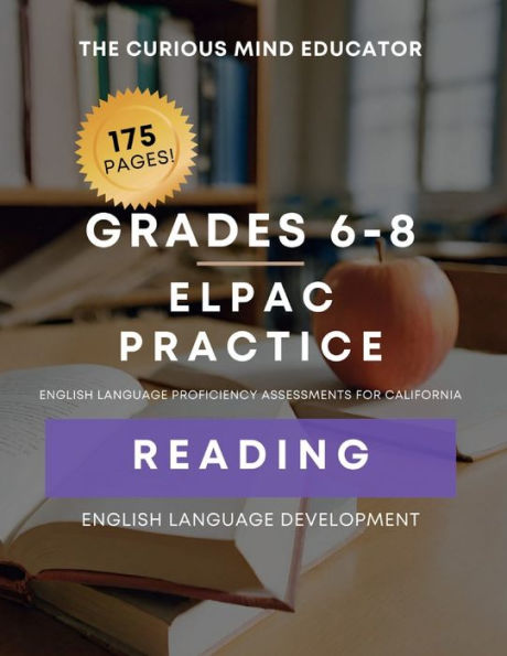 6th-8th Grade: ELPAC/ELD Practice Resource - READING: