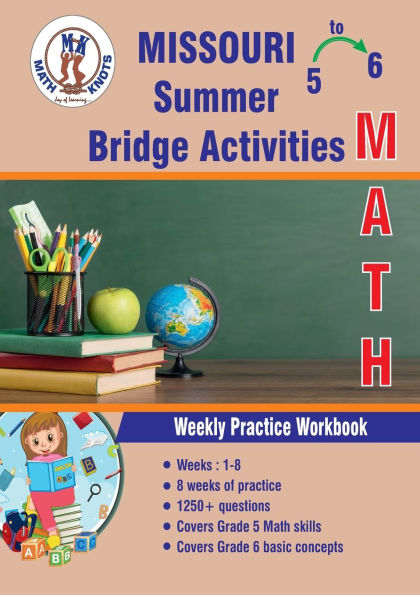 GRADES 5 to 6 : MISSOURI Summer English Bridge Activities