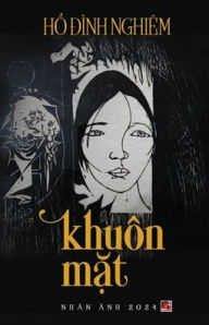 Title: Khuï¿½n Mặt, Author: Dinh Nghiem Ho