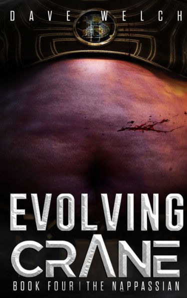 Evolving Crane: Book Four The Nappassian