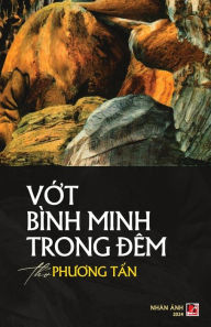 Title: Vớt Bï¿½nh Minh Trong Đï¿½m (softcover - color), Author: Phuong Tan